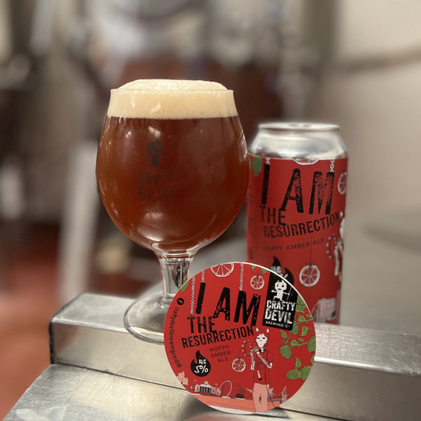 I Am The Resurrection - 5% Hoppy Amber Ale
